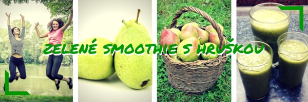 3 zelené smoothie recepty s hruškou koláž